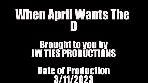 When April Wants The D