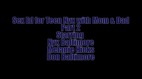 Sex Ed for Teen Nyx with StepMom and StepDad Parts 1, 2