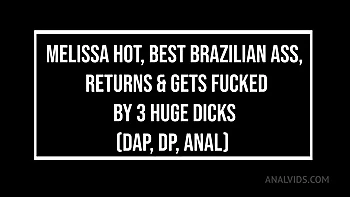 The Best Ass In Brazil Porn, Melissa Hot Returns & Gets Fucked